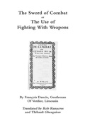 Cover: The Sword of Combat or the Use of Fighting with Weapons - Lulu Press Inc