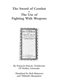 Enlarge image Cover: The Sword of Combat or the Use of Fighting with Weapons - Lulu Press Inc