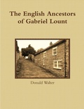 Cover: The English Ancestors of Gabriel Lount - Lulu Press Inc