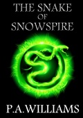 Cover: The Snake of Snowspire - Lulu Press Inc