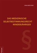Bild: Das medizinische Selbstbestimmungsrecht Minderj&auml;hriger - Tectum Wissenschaftsverlag
