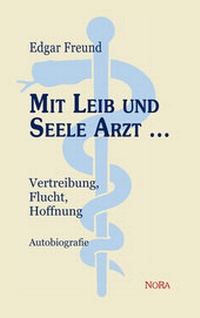 Abbildung von: Mit Leib und Seele Arzt ... - Nora