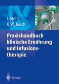 Cover: Praxishandbuch klinische Ern&auml;hrung und Infusionstherapie - Springer