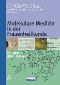 Abbildung von: Molekulare Medizin in der Frauenheilkunde - Steinkopff