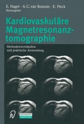 Cover: Kardiovaskul&auml;re Magnetresonanztomographie - Steinkopff