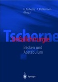 Cover: Tscherne Unfallchirurgie - Springer