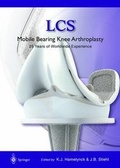 Cover: LCS&reg; Mobile Bearing Knee Arthroplasty - Springer
