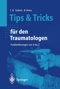 Enlarge image Cover: Tips und Tricks für den Traumatologen - Springer