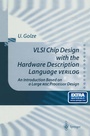 Cover: VLSI Chip Design with the Hardware Description Language VERILOG - Springer