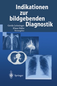Abbildung von: Indikationen zur bildgebenden Diagnostik - Springer