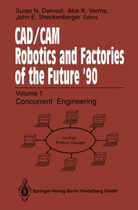 Enlarge image Cover: CAD/CAM Robotics and Factories of the Future '90 - Springer