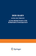 Cover: Der Harn sowie die &uuml;brigen Ausscheidungen und K&ouml;rperfl&uuml;ssigkeiten - Springer