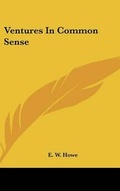 Cover: Ventures In Common Sense - Kessinger Publishing