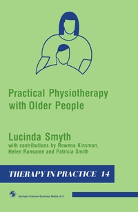 Abbildung von: Practical Physiotherapy with Older People - Springer