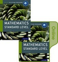 Enlarge image Cover: IB Mathematics Standard Level Print and Online Course Book Pack: Oxford IB Diploma Programme - Oxford University Press