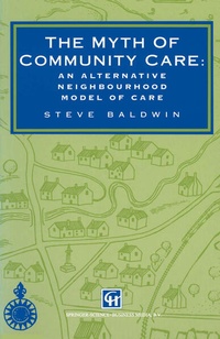 Enlarge image Cover: The Myth of Community Care - Nelson Thornes Ltd