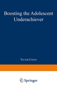 Abbildung von: Boosting the Adolescent Underachiever - Springer