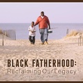 Cover: Black Fatherhood - Beaufort Books