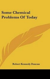 Abbildung von: Some Chemical Problems Of Today - Kessinger Publishing