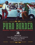 Cover: Puro Border - Cinco Puntos Press