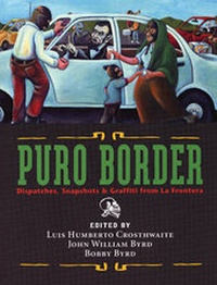 Abbildung von: Puro Border - Cinco Puntos Press