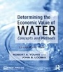 Cover: Determining the Economic Value of Water - Routledge
