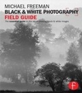 Cover: Black and White Photography Field Guide - Routledge