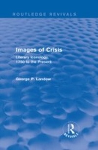 Enlarge image Cover: Images of Crisis (Routledge Revivals) - Routledge