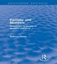Enlarge image Cover: Fantasy and Mimesis (Routledge Revivals) - Routledge