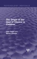 Cover: The Origin of the Idea of Chance in Children - Psychology Press Ltd
