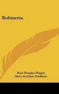 Cover: Robinetta - Kessinger Publishing