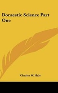 Cover: Domestic Science Part One - Kessinger Publishing