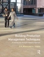 Cover: Building Production Management Techniques - Routledge
