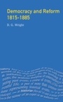 Cover: Democracy and Reform 1815 - 1885 - Routledge