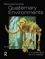 Cover: Reconstructing Quaternary Environments - Routledge