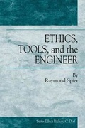 Cover: Ethics, Tools and the Engineer. Technology Management Series - Taylor & Francis
