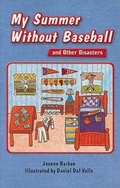 Cover: My Summer Without Baseball and Other Disasters - Harcourt Achieve