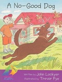 Enlarge image Cover: A No-Good Dog - Harcourt Achieve