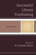Cover: Successful Library Fundraising - Rowman & Littlefield Publishers