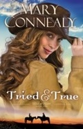 Cover: Tried and True (Wild at Heart Book #1) - Baker Publishing Group