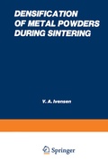 Cover: Densification of Metal Powders During Sintering - Springer