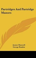 Cover: Partridges And Partridge Manors - Kessinger Publishing