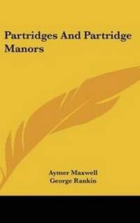 Enlarge image Cover: Partridges And Partridge Manors - Kessinger Publishing