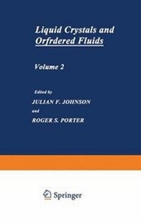 Enlarge image Cover: Liquid Crystals and Ordered Fluids: Volume 2 - Springer