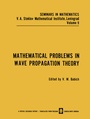 Cover: Mathematical Problems in Wave Propagation Theory - Springer