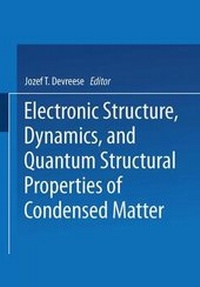 Enlarge image Cover: Electronic Structure, Dynamics, and Quantum Structural Properties of Condensed Matter - Plenum Publishing Corporation