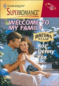 Cover: Welcome to My Family - Harlequin Superromance Classic
