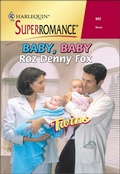 Cover: Baby, Baby - Harlequin Superromance Classic