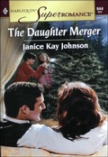 Cover: The Daughter Merger - Harlequin Superromance Classic
