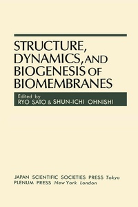 Enlarge image Cover: Structure, Dynamics, and Biogenesis of Biomembranes - Springer